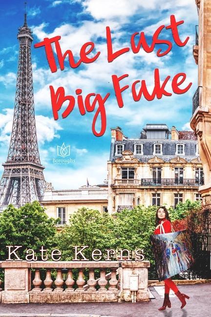 Könyv Last Big Fake Kerns Kate Kerns
