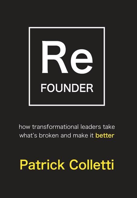 Livro Refounder Colletti Patrick Colletti
