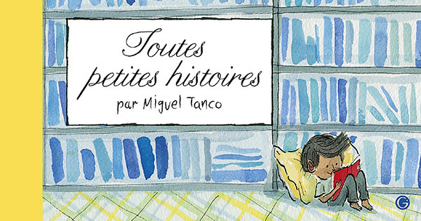 Книга Toutes petites histoires Miguel Tanco
