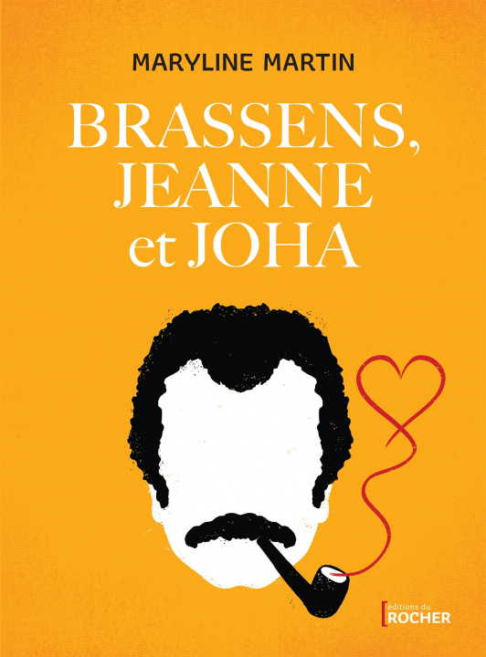 Livre Brassens, Jeanne et Joha Maryline Martin