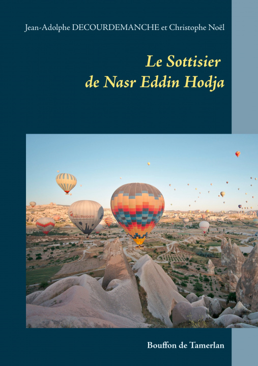 Boek Sottisier de Nasr Eddin Hodja Christophe Noël