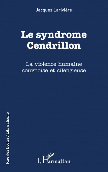 Kniha Le syndrôme Cendrillon Larivière