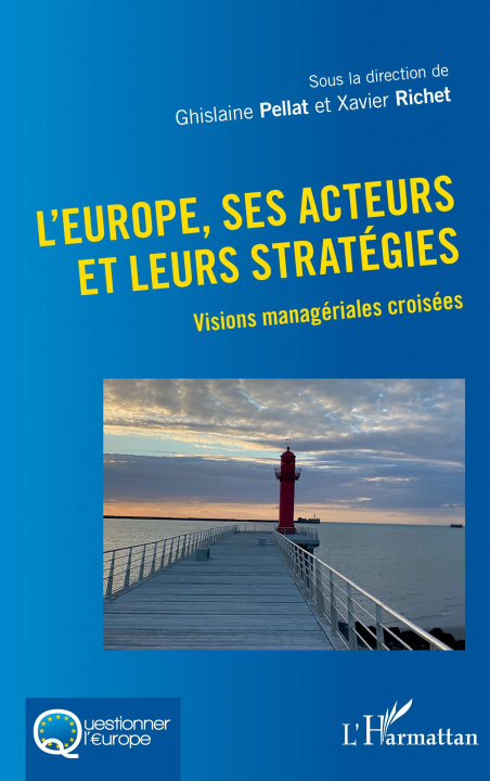 Kniha L'Europe, ses acteurs et leurs stratégies Pellat
