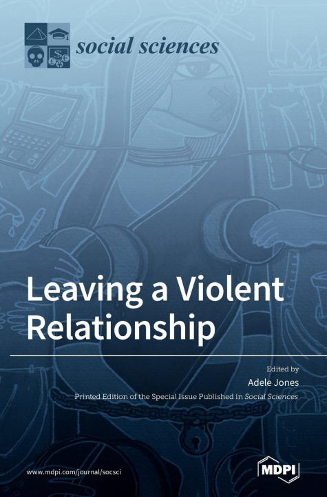 Book Leaving a Violent Relationship Adele Jones