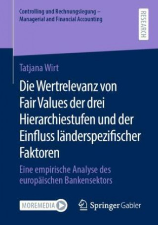 Könyv Wertrelevanz Von Fair Values Der Drei Hierarchiestufen Und Der Einfluss Landerspezifischer Faktoren 