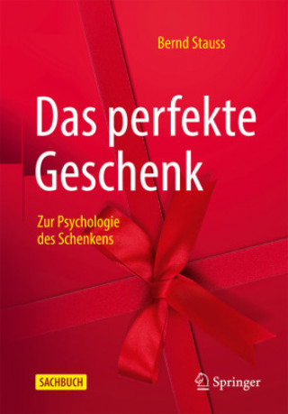 Knjiga Das Perfekte Geschenk Bernd Stauss