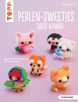Carte Perlen-Sweeties sooo kawaii (kreativ.kompakt) 