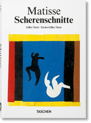 Kniha Henri Matisse. Cut-Outs. Zeichnen mit der Schere. 40th Ed. Gilles Néret