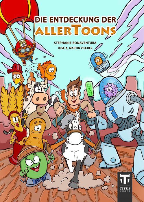 Knjiga Die Entdeckung der Allertoons José A. Martin Vilchez