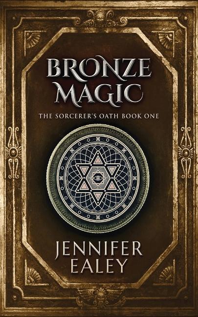 Knjiga Bronze Magic Jennifer Ealey