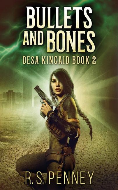 Knjiga Bullets And Bones Penney R.S. Penney