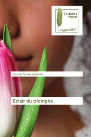 Knjiga Eclair du triomphe GER CEBWERU MURHOLA