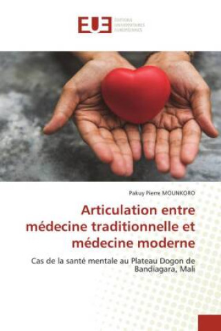 Carte Articulation entre medecine traditionnelle et medecine moderne Pakuy Pierre Mounkoro