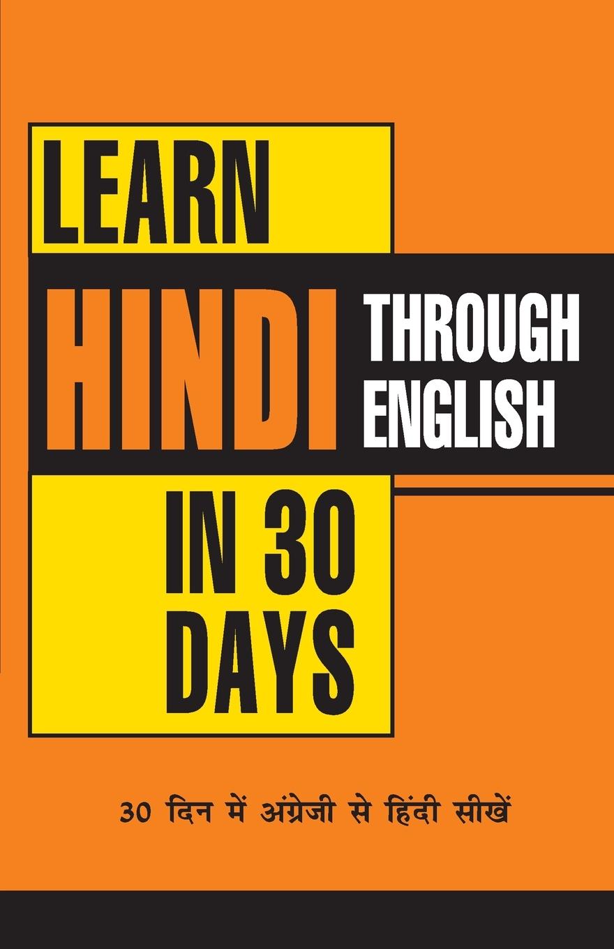 Könyv Learn Hindi in 30 Days Through English 