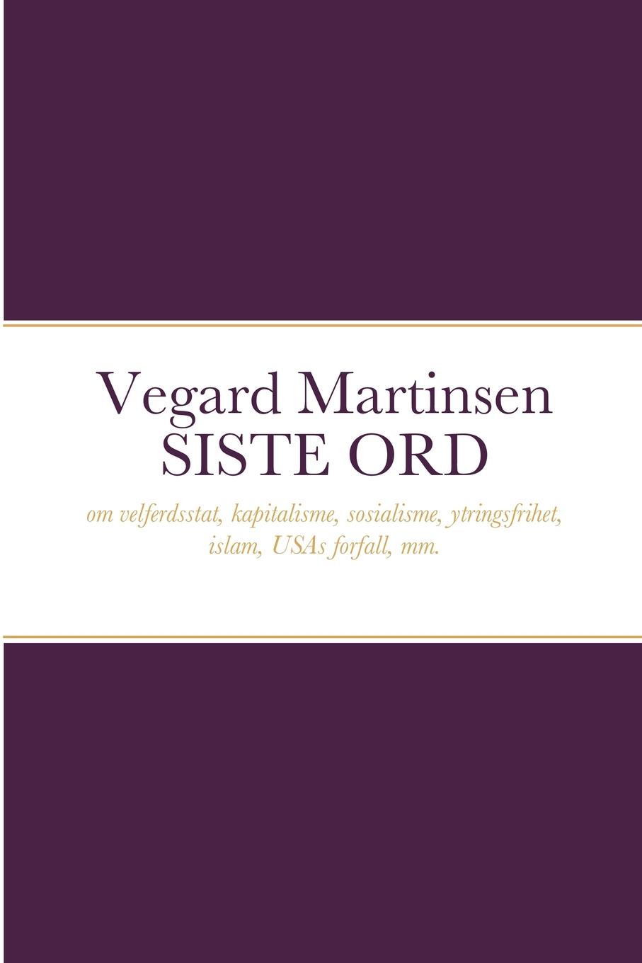 Könyv Vegard Martinsen SISTE ORD 