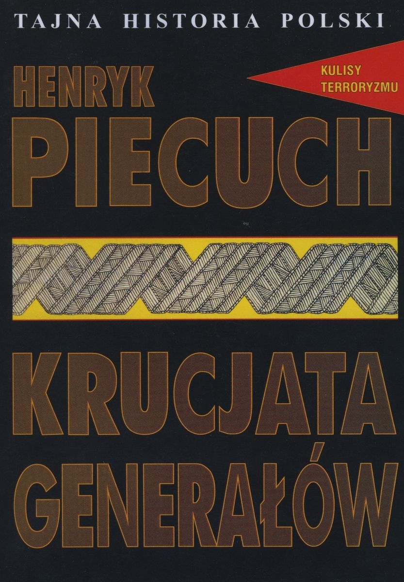 Könyv Krucjata generałów Henryk Piecuch