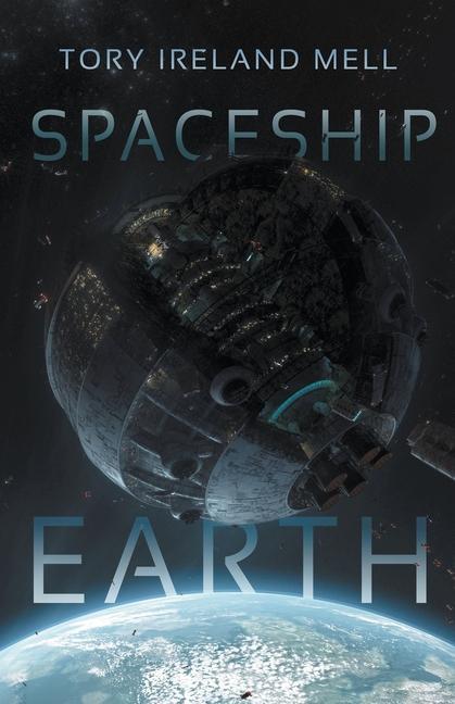 Kniha Spaceship Earth Mell Tory Mell