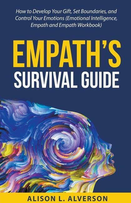 Buch Empath's Survival Guide Alverson Alison L. Alverson