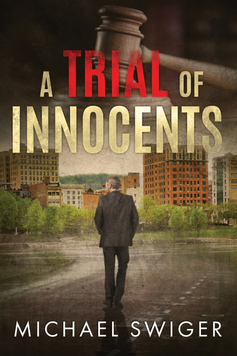 Kniha Trial of Innocents Swiger Michael Swiger