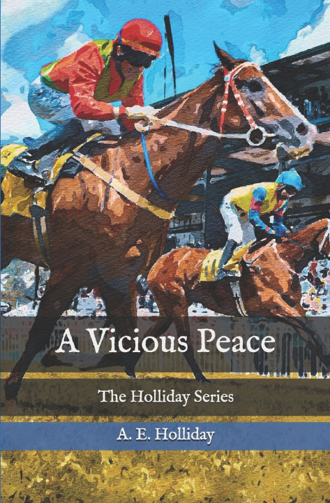 Knjiga Vicious Peace Holliday A. E. Holliday
