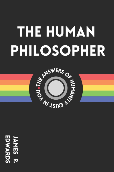 Knjiga Human Philosopher Edwards James Robert Edwards