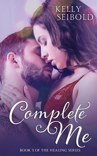 Knjiga Complete Me Kelly Seibold