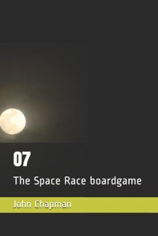 Book O7: The Space Race boardgame John Chapman
