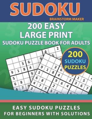 Buch 200 Easy Large Print Sudoku Puzzle Book for Adults: Easy Sudoku Puzzles for Beginners with Solutions 