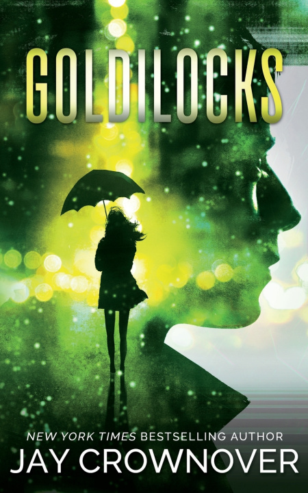 Carte Goldilocks: A Standalone New Adult Romance Jay Crownover