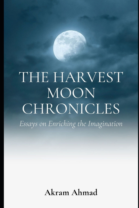Knjiga Harvest Moon Chronicles Ahmad Akram Ahmad