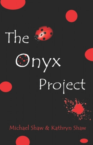 Buch Onyx Project Shaw Kathryn Shaw