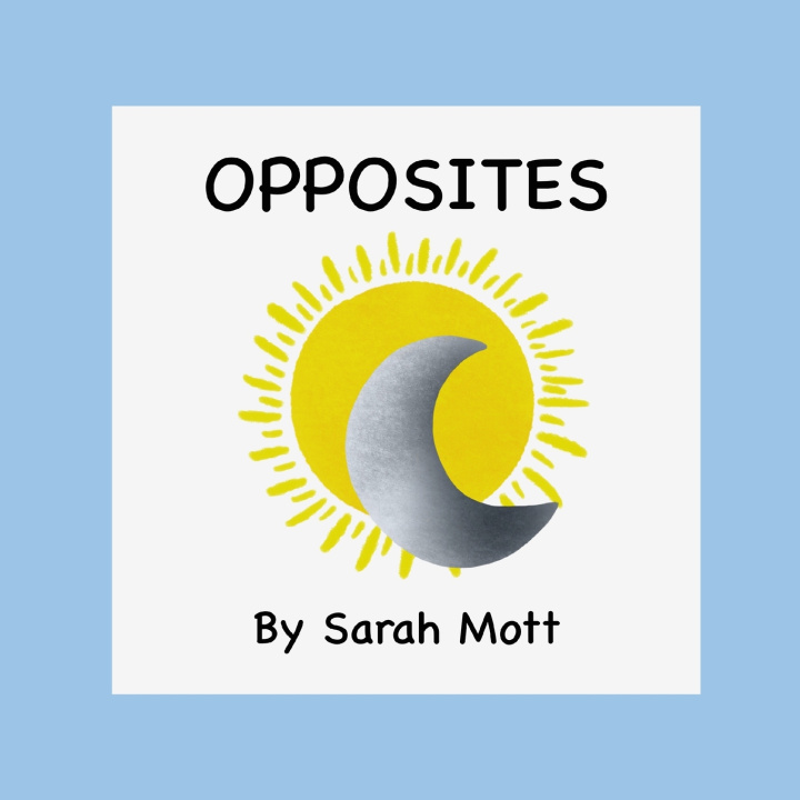 Knjiga Opposites Mott Sarah Mott
