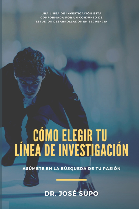 Book Como Elegir Tu Linea de Investigacion Supo Jose Supo