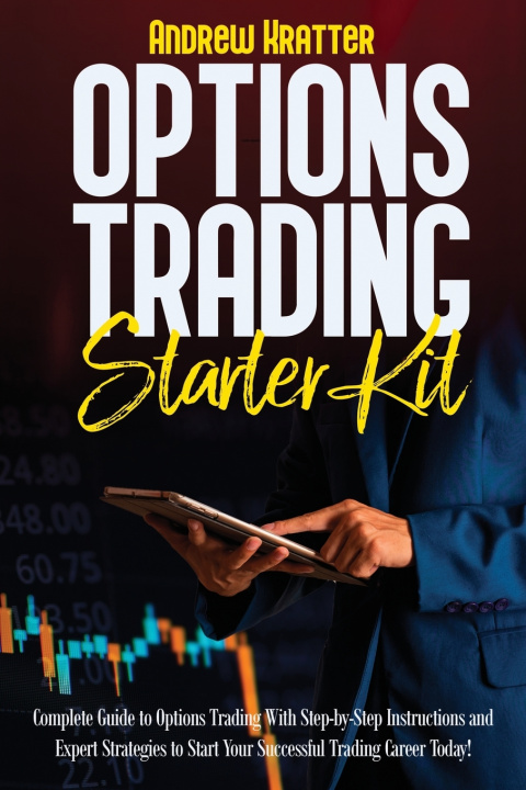 Knjiga Options Trading Starter Kit Kratter Andrew Kratter