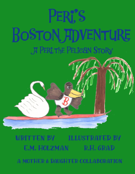 Knjiga Peri's Boston Adventure Holzman E.M. Holzman