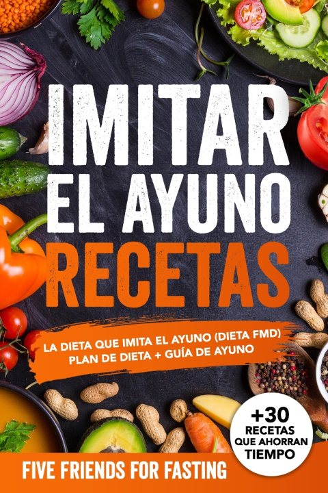 Boek Imitar el ayuno recetas FASTING FRIENDS FOR FASTING