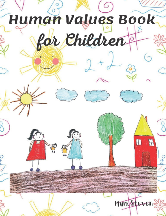 Book Human Values Book for Children Steven Mark Steven