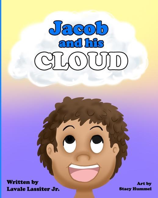 Knjiga Jacob and His Cloud Stacy Hummel