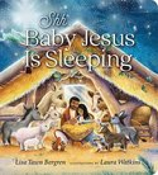 Kniha Shh... Baby Jesus Is Sleeping Laura Watkins