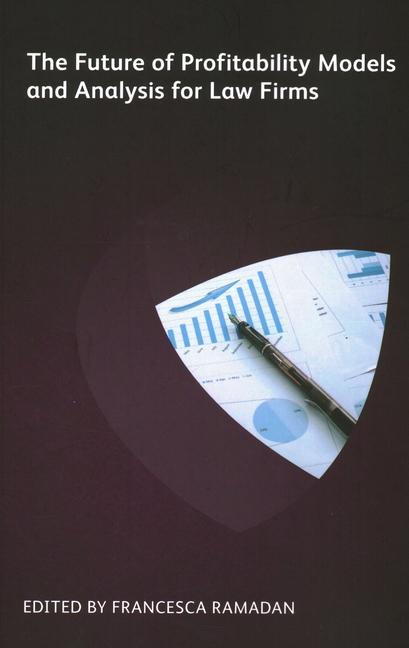 Kniha Future of Profitability Models and Analysis for Law Firms Dwight Floyd