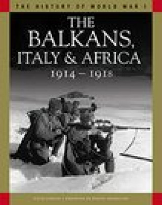 Livre The Balkans, Italy & Africa 1914-1918 Dennis Showalter