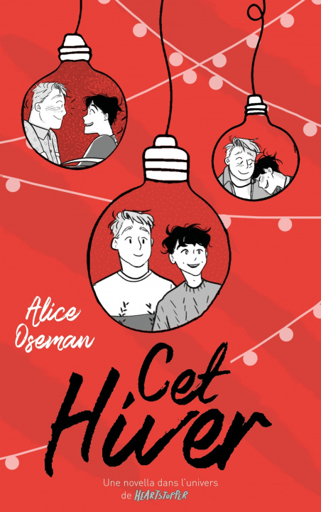 Könyv Cet hiver - Une novella dans l'univers de Heartstopper Alice Oseman