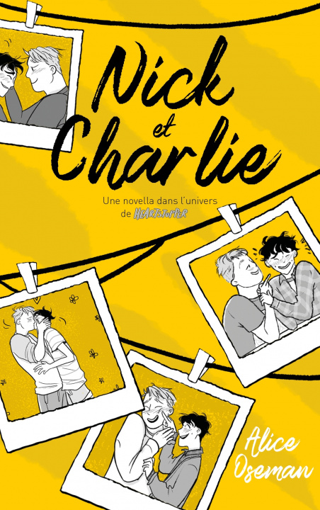 Könyv Nick & Charlie - Une novella dans l'univers de Heartstopper Alice OSEMAN