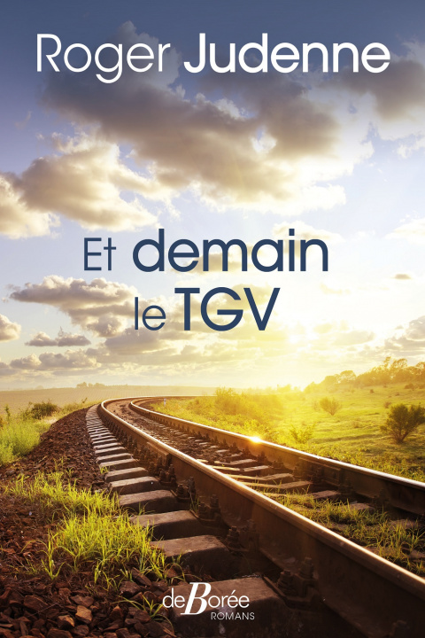 Könyv Et demain le TGV Judenne