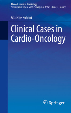 Könyv Clinical Cases in Cardio-Oncology 