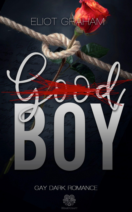Kniha (Good)BOY - Dark Inspiration (Gay Dark Romance) 