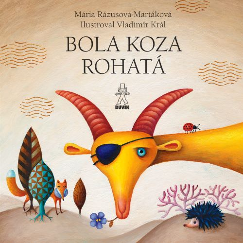 Kniha Bola koza rohatá / Dedko repku zasadil Mária Rázusová-Martáková