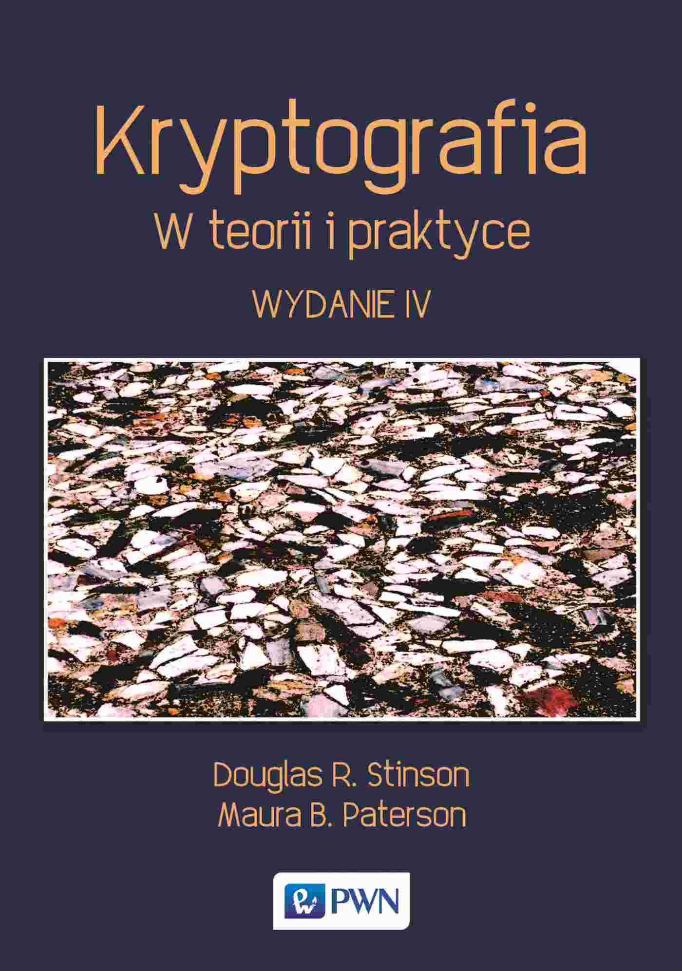 Kniha Kryptografia. W teorii i praktyce Douglas R. Stinson