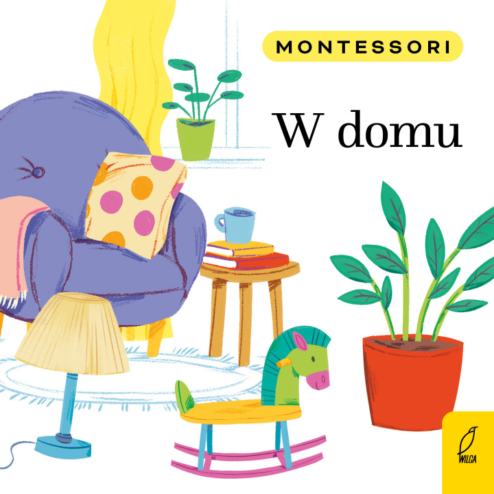 Kniha Montessori. W domu Marzena Kunicka-Porwisz