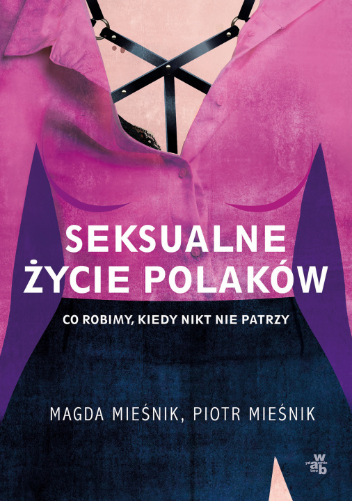 Knjiga Seksualne życie Polaków Magda Mieśnik
